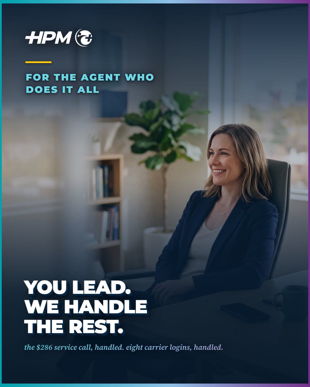 Brand · You Lead, We Handle the Rest creative