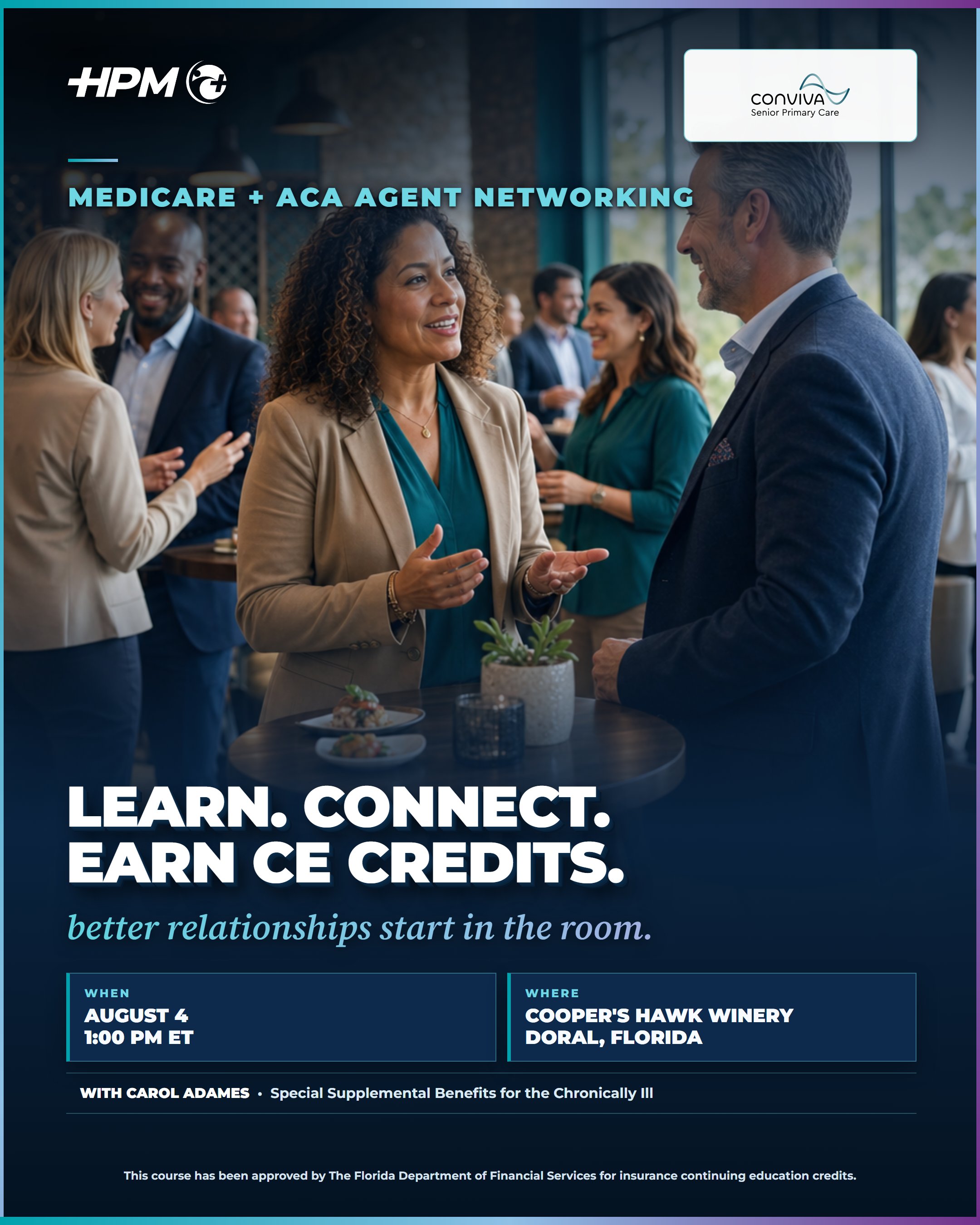 HPM x Conviva Medicare and ACA agent networking event, August 4, Cooper's Hawk Winery, Doral FL