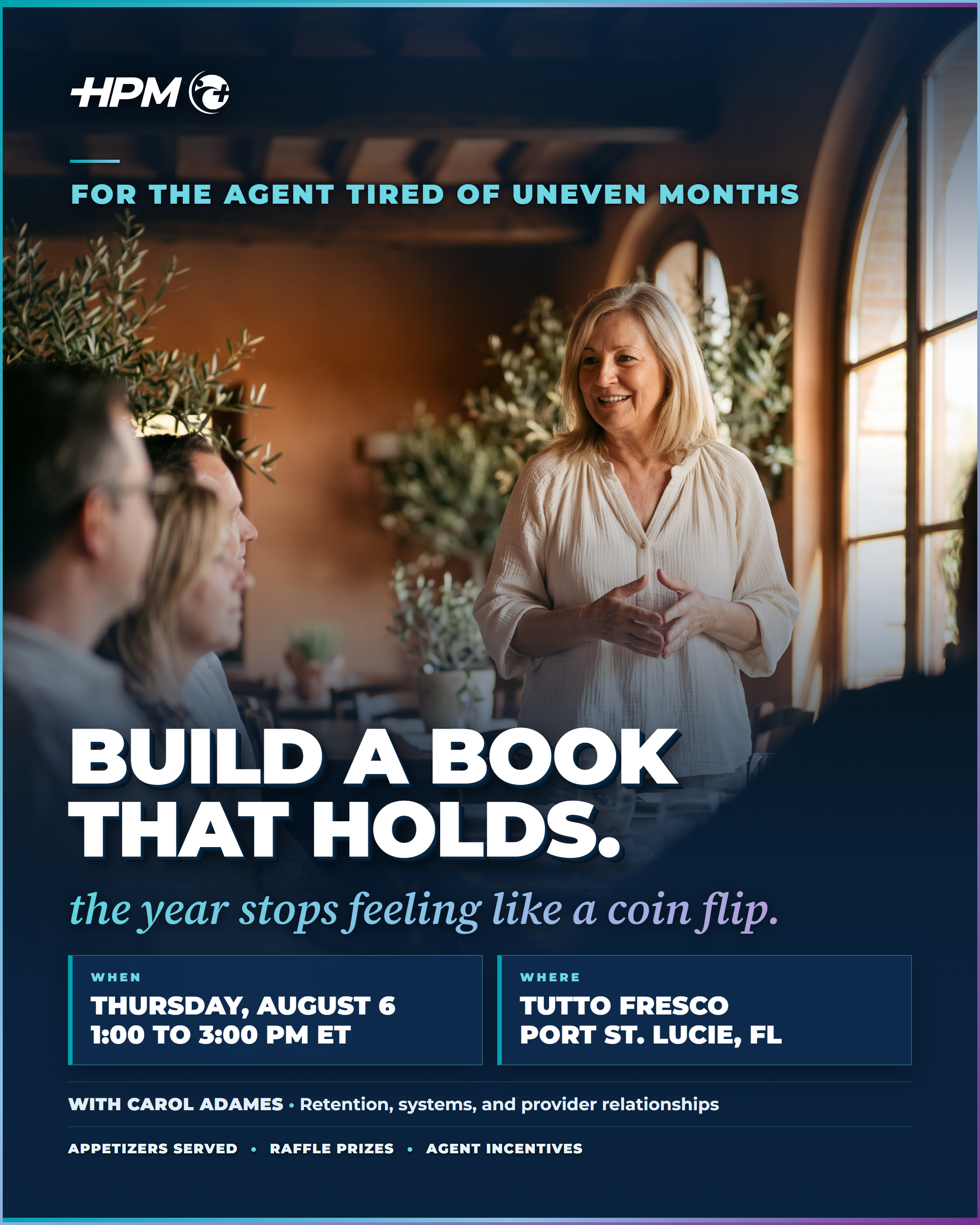 HPM Medicare agent event graphic showing a presenter addressing a seated group of agents in a warm Italian restaurant, August 6 at Tutto Fresco in Port St. Lucie