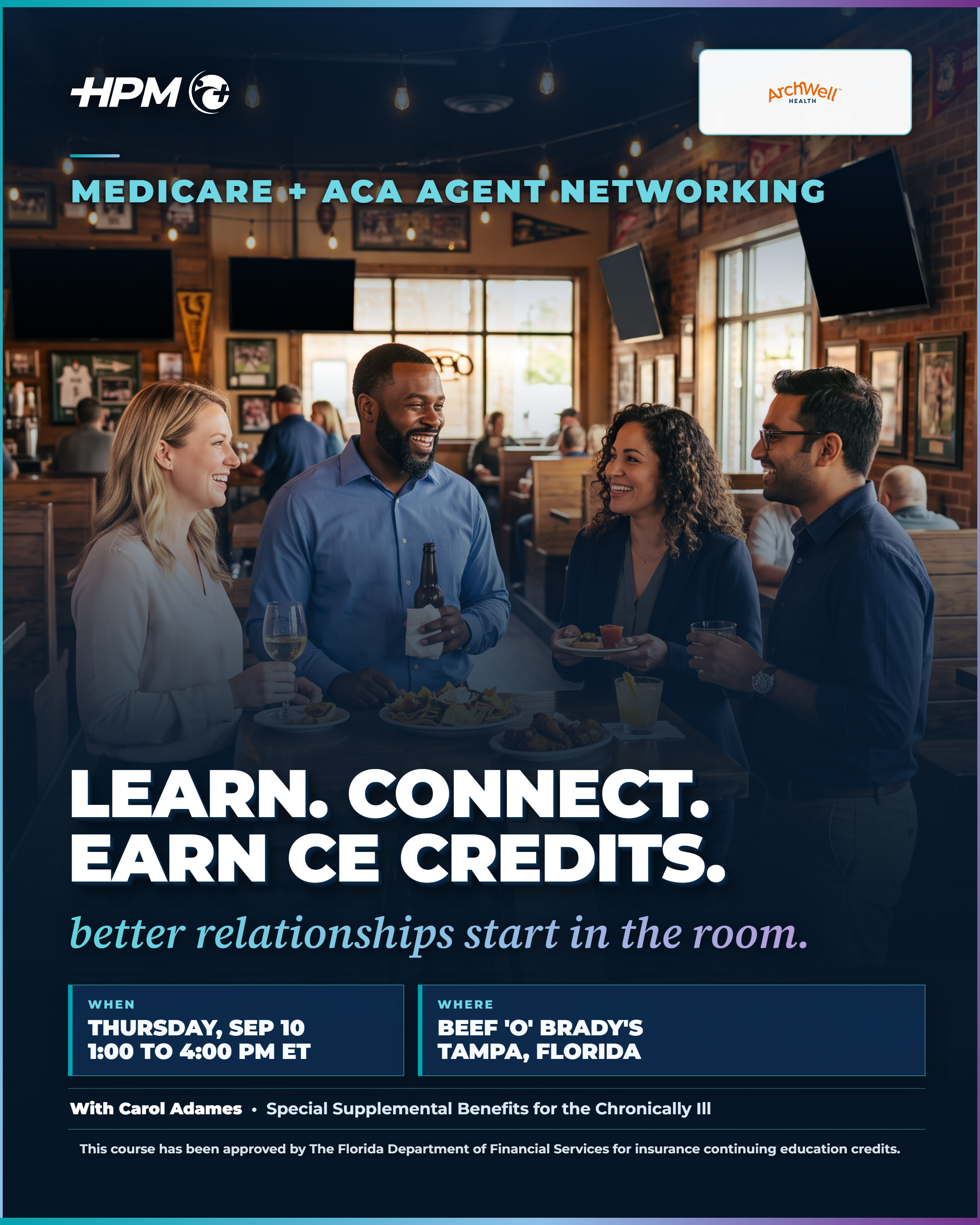 HPM x ArchWell Medicare and ACA agent networking event, September 10, Beef 'O' Brady's, Tampa FL